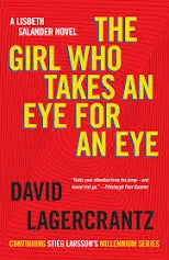 The Girl Who Takes an Eye for an Eye — by David Lagercrantz - Lightly Used