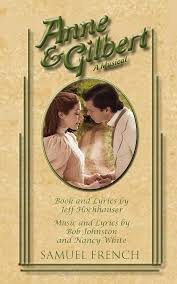 Anne of Green Gables: A Musical — by Jeff Hochhauser, Bob Johnston & Nancy White - Lightly Used