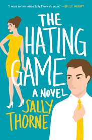 The Hating Game — by Sally Thorne - Lightly Used