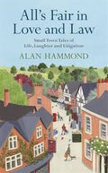 All's Fair in Love and Law — by Alan Hammond - Lightly Used