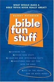 Bible Fun Stuff — by Randy Petersen - Lightly Used