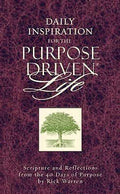 Daily Inspiration for the Purpose Driven Life — by Rick Warren - Lightly Used