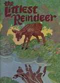 The Littlest Reindeer — by Johanna DeWitt - Lightly Used