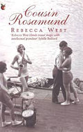 The Cousin Rosamund — by Rebecca West - Lightly Used