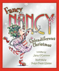 Fancy Nancy: Splendiferous Christmas — by Jane O'Connor - Lightly Used