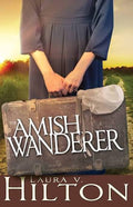 Amish Wanderer — by Laura V. Hilton - Lightly Used