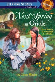 Next Spring an Oriole — by Gloria Whelan - Lightly Used