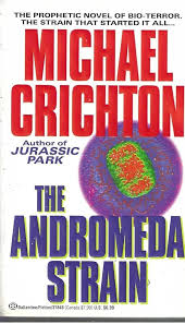The Andromeda Strain — by Michael Crichton - Lightly Used