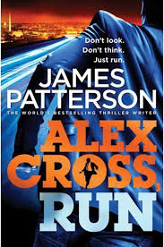 Alex Cross, Run — by James Patterson - Lightly Used