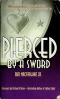 Pierced by a Sword — by Bud Macfarlane Jr. - Lightly Used