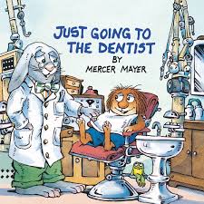 Le dentiste et moi — by Mercer Mayer - Lightly Used