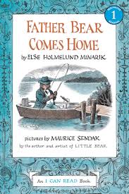 Father Bear Comes Home — by Else Holmelund Minarik - Lightly Used