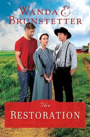 The Restoration — by Wanda E. Brunstetter - Lightly Used