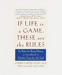If Life Is a Game, These Are the Rules — by Chérie Carter-Scott - Lightly Used