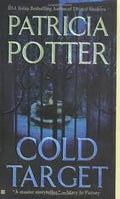 Cold Target — by Patricia Potter - Lightly Used