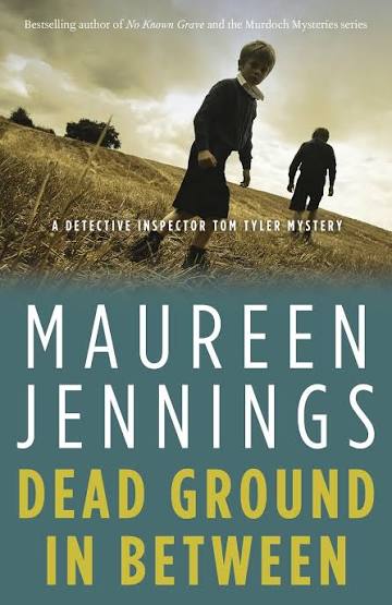 Dead Ground in Between — by Maureen Jennings - Lightly Used