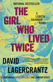 The Girl Who Lived Twice — by David Lagercrantz  - Lightly Used