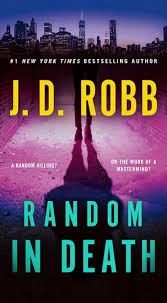 Random in Death — by J. D. Robb - Lightly Used