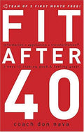 Fit After 40 — by Don Nava - Lightly Used