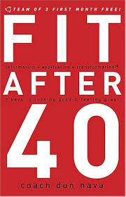 Fit After 40 — by Don Nava - Lightly Used
