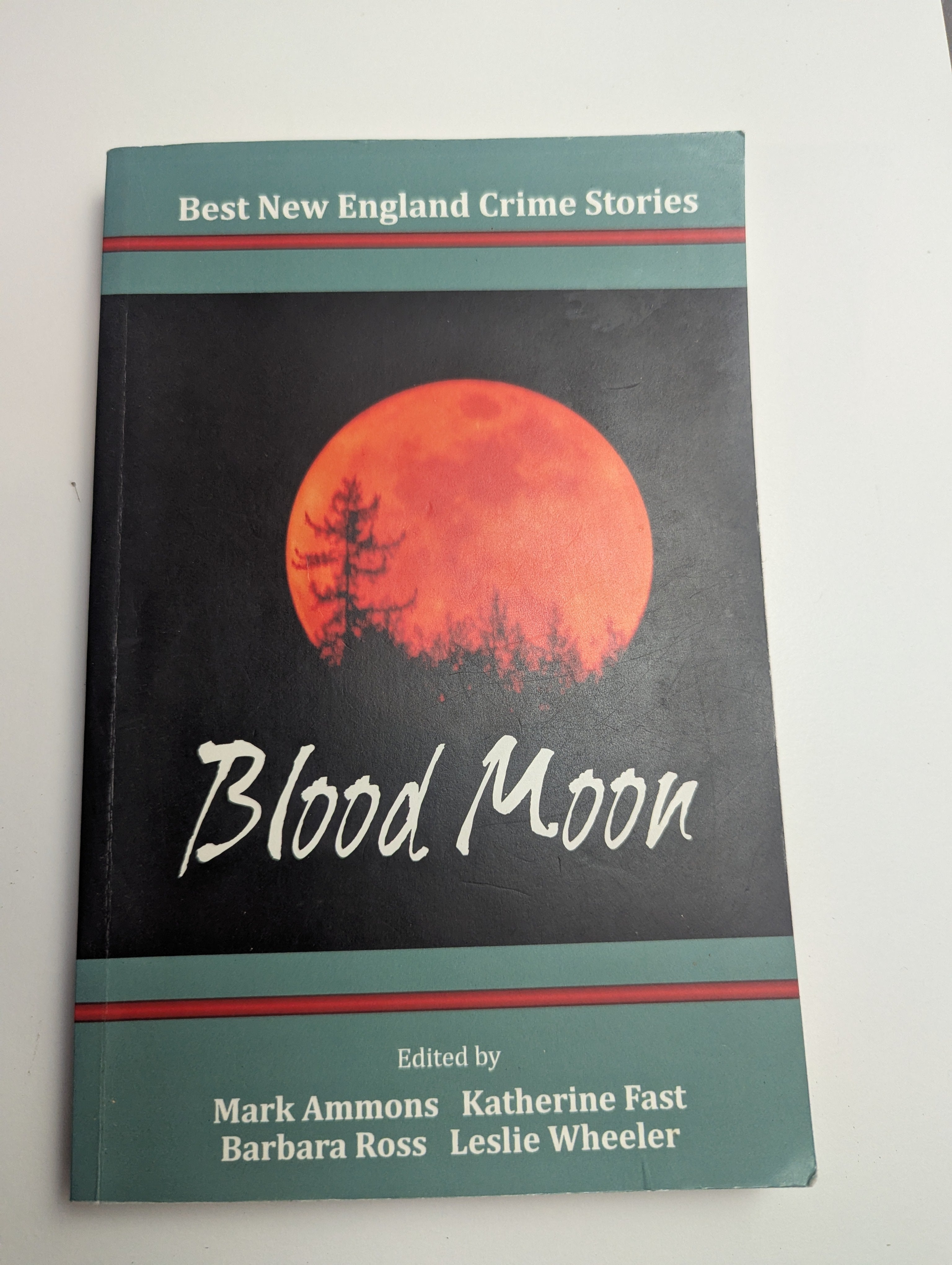 Best New England Crime Stories 2013: Blood Moon - Lightly Used
