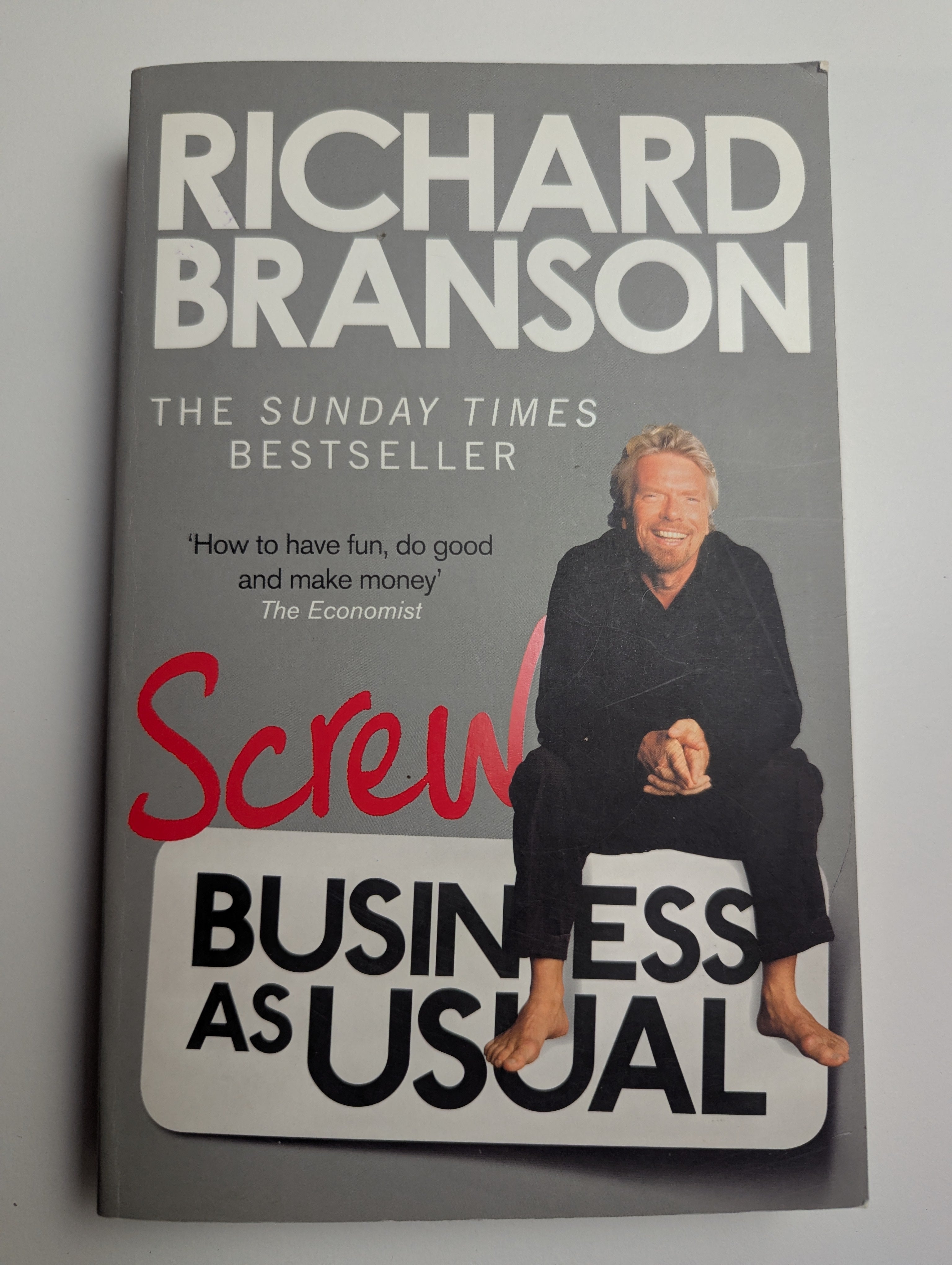 Screw Business as Usual — by Richard Branson - Lightly Used