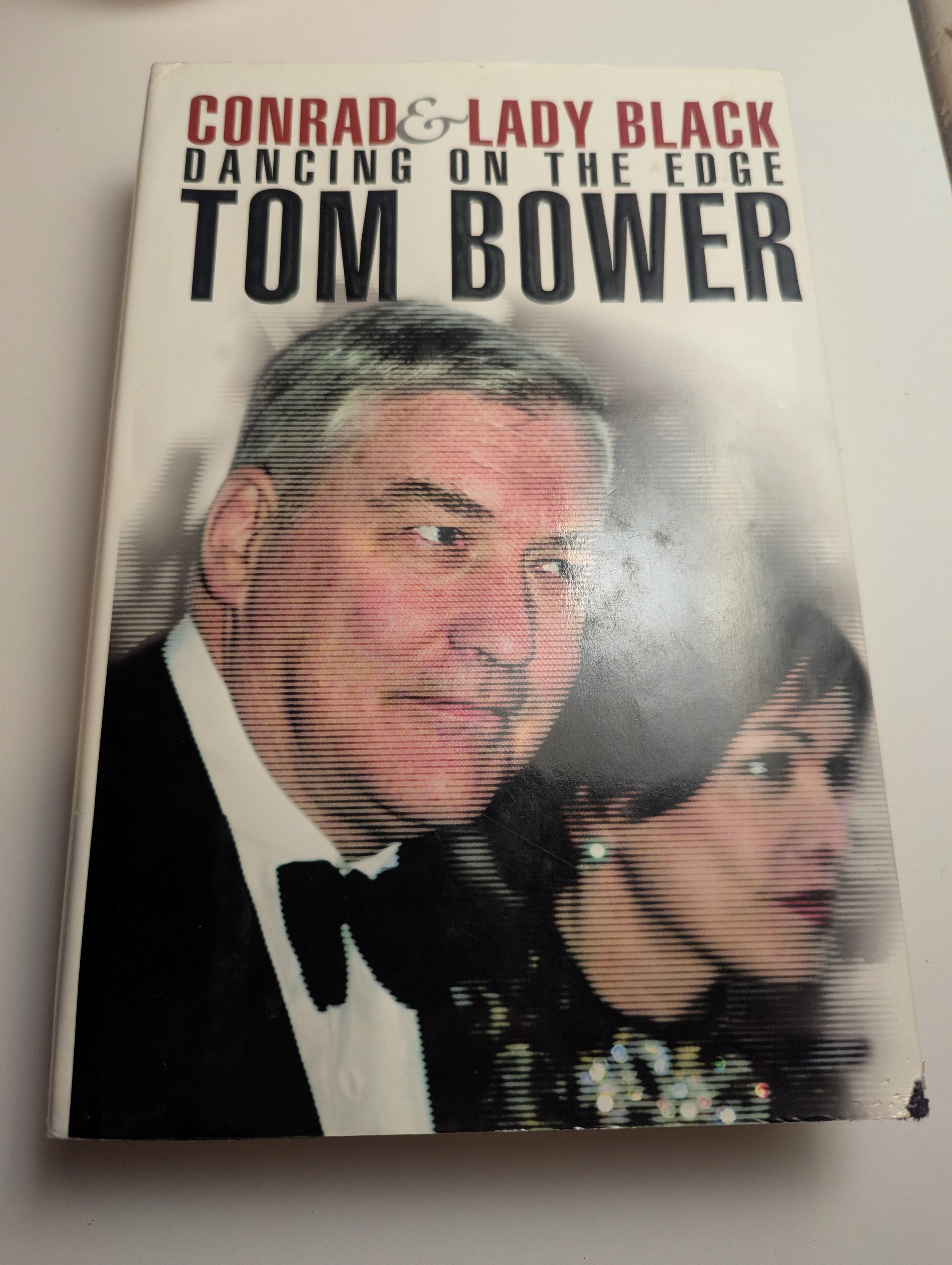 Conrad and Lady Black: Dancing on the Edge — by Tom Bower - Lightly Used