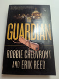 The Guardian — by Robbie Cheuvront and Erik Reed - Lightly Used
