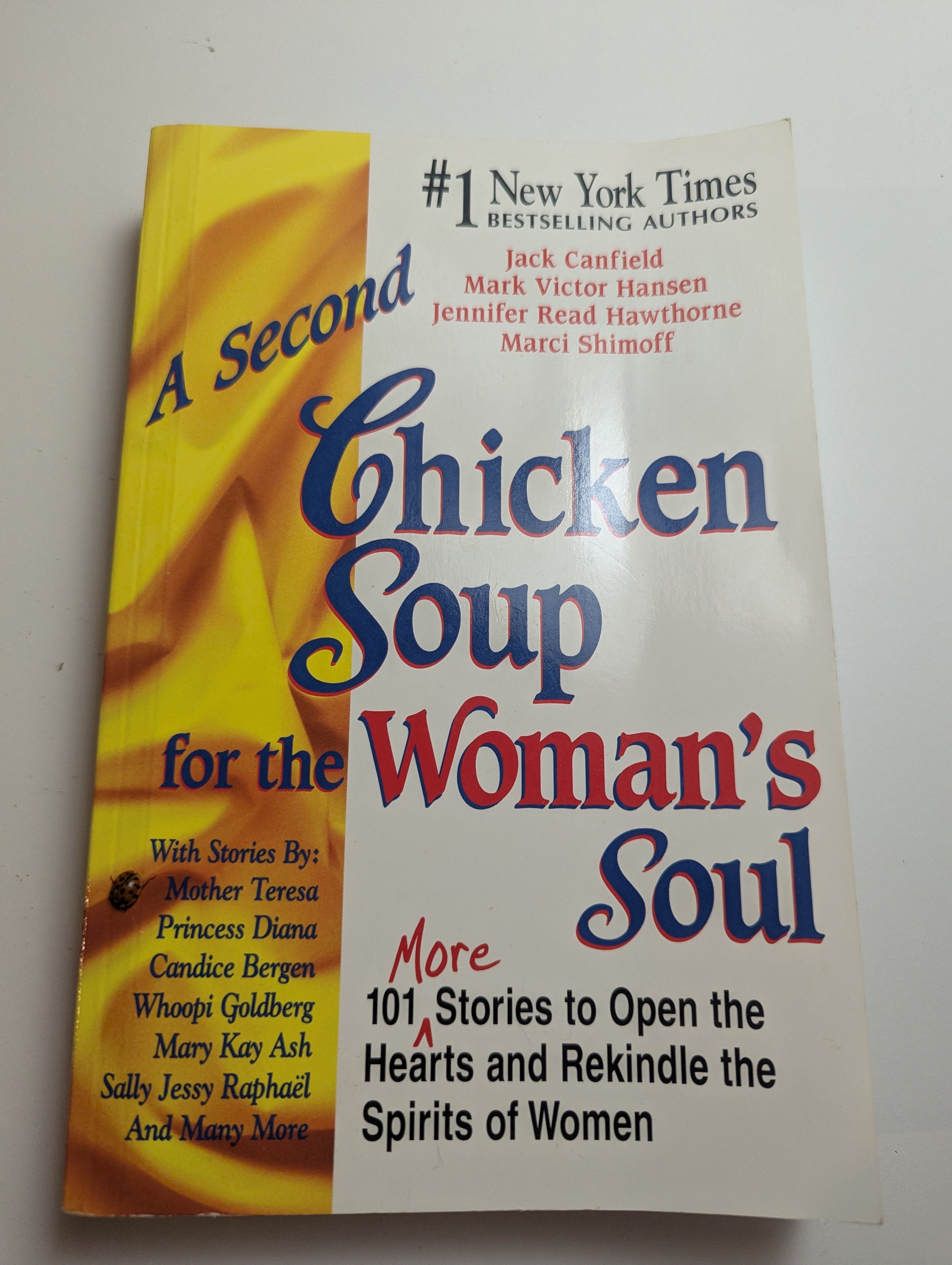A Second Chicken Soup for the Woman’s Soul — by Jack Canfield, Mark Victor Hansen and Jennifer Read Hawthorne - Lightly Used