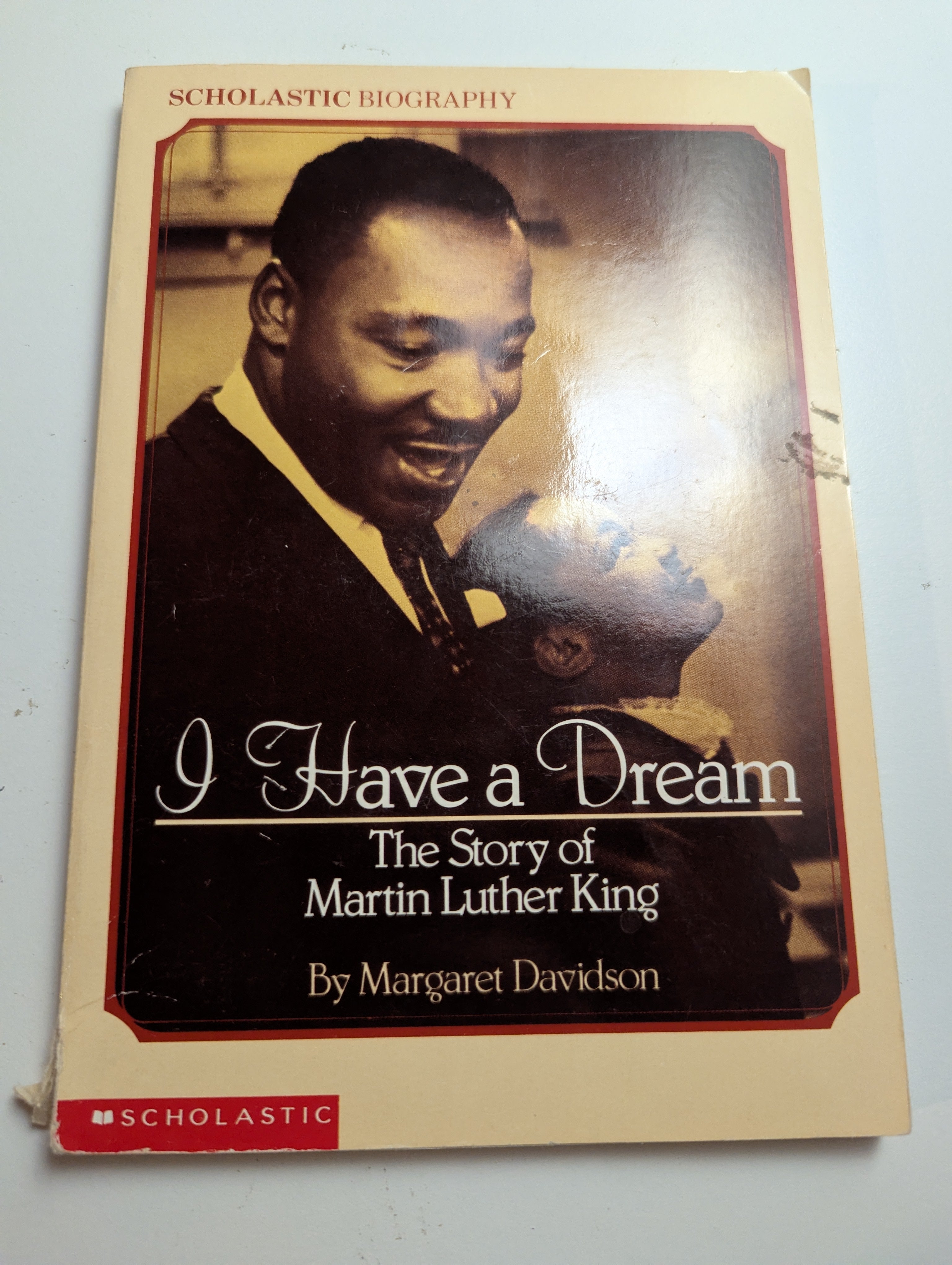 I Have a Dream: The Story of Martin Luther King — by Margaret Davidson - Lightly Used