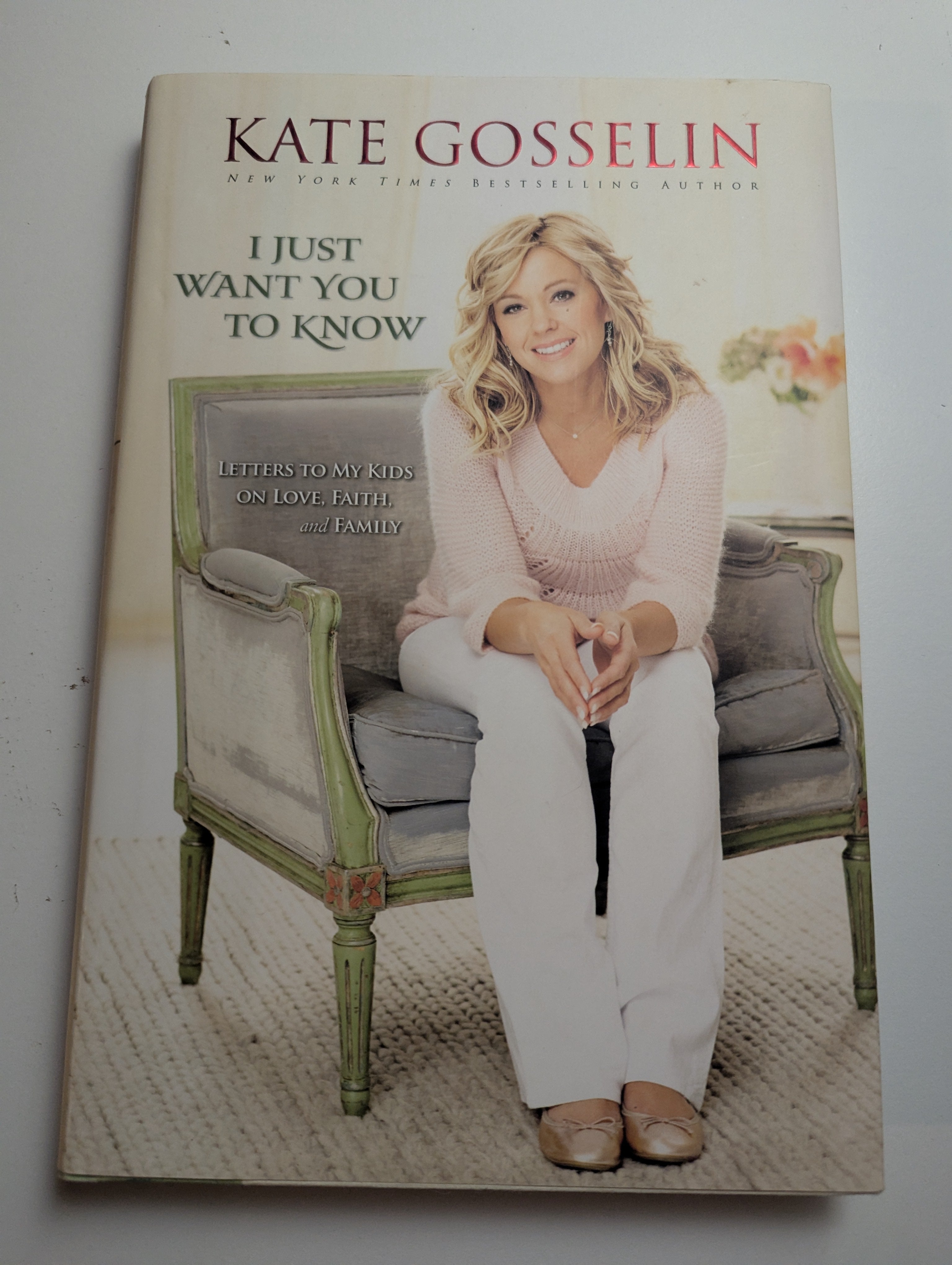 I Just Want You to Know — by Kate Gosselin - Lightly Used