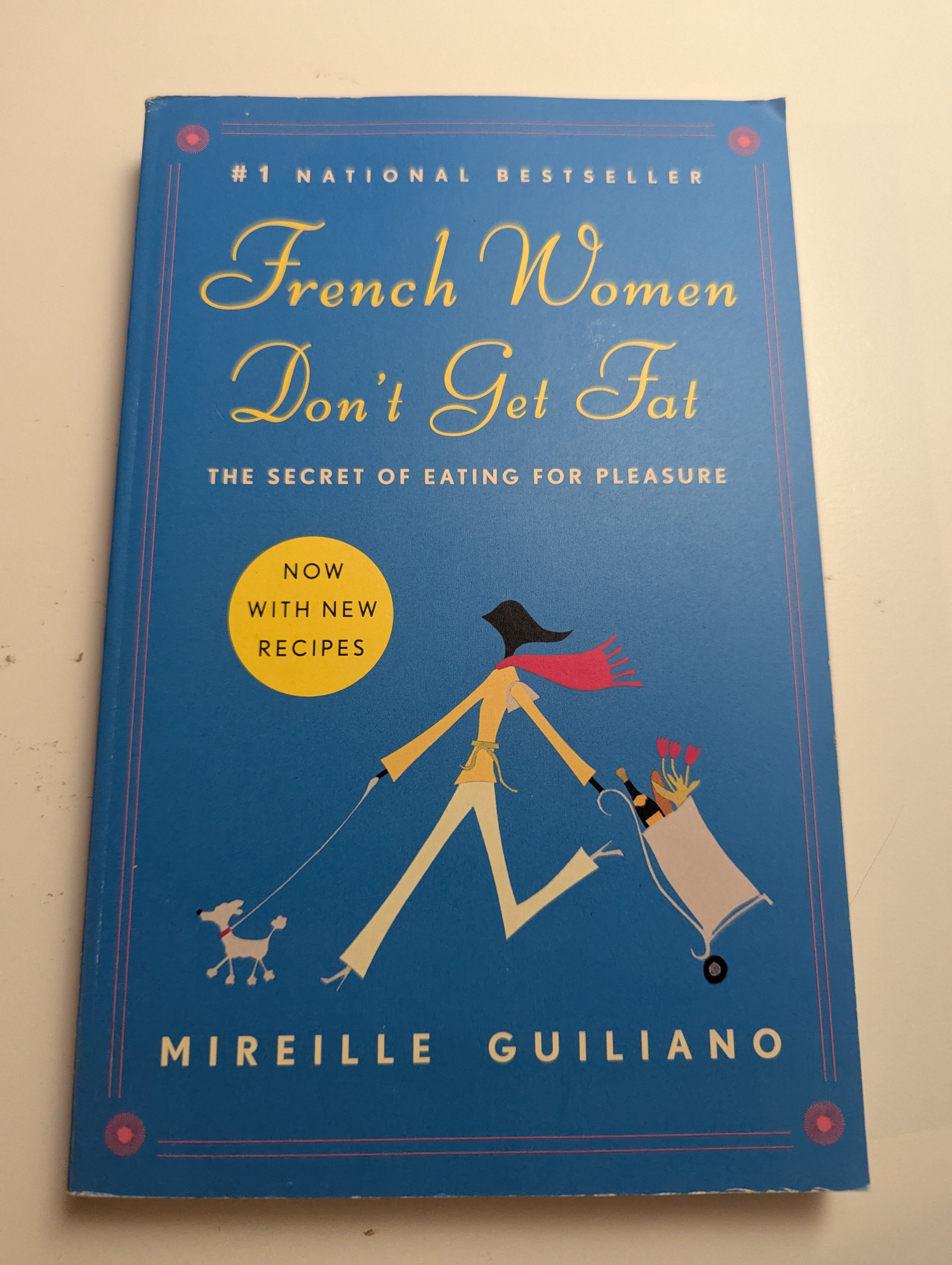 French Women Don’t Get Fat — by Mireille Guiliano - Like New