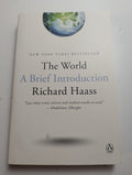 The World: A Brief Introduction — by Richard Haass - Like New