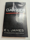 Darker: Fifty Shades Darker as Told by Christian — by E L James - Lightly Used