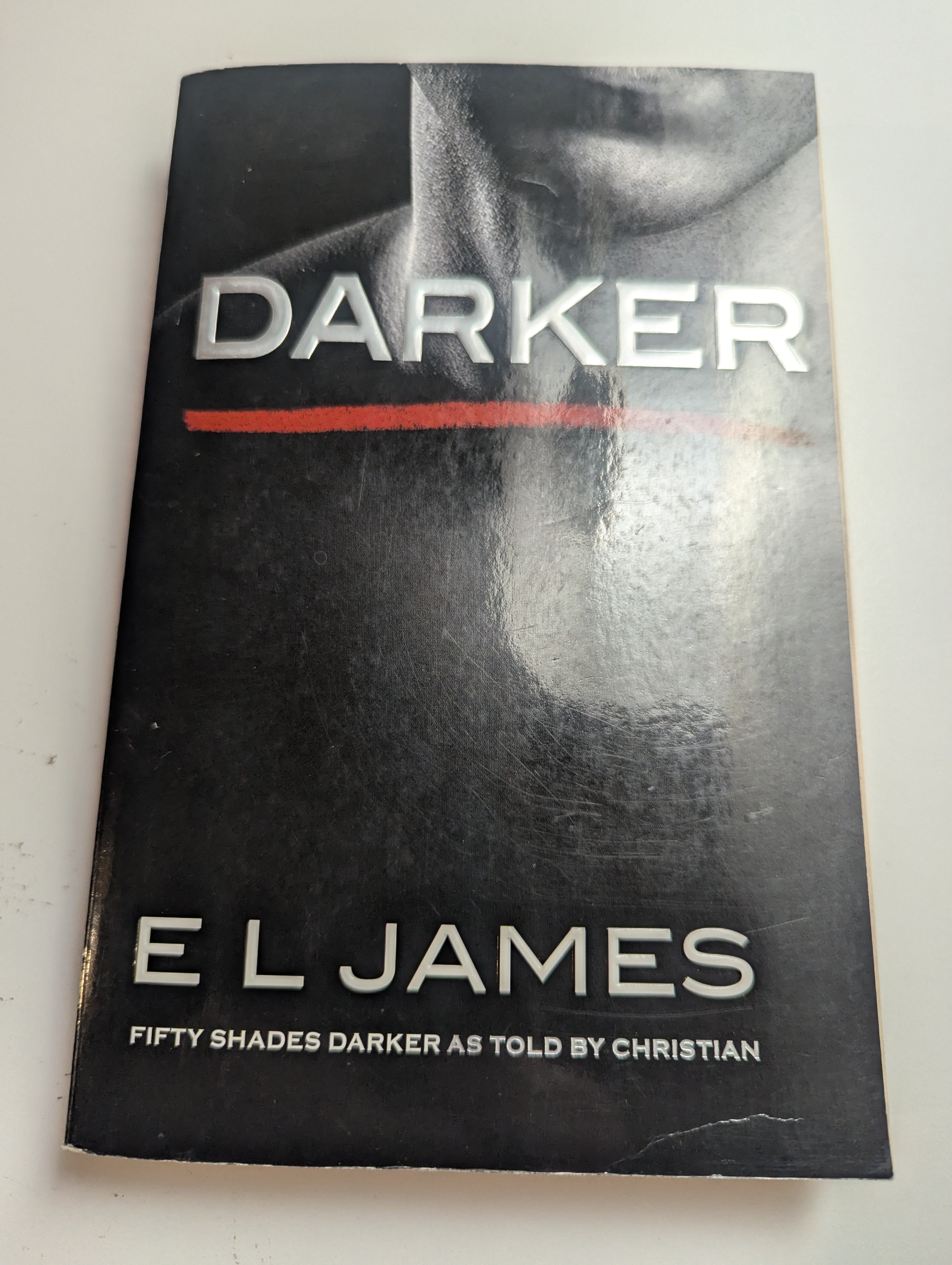 Darker: Fifty Shades Darker as Told by Christian — by E L James - Lightly Used