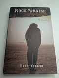 Rock Varnish — by Barry Kennedy - Lightly Used