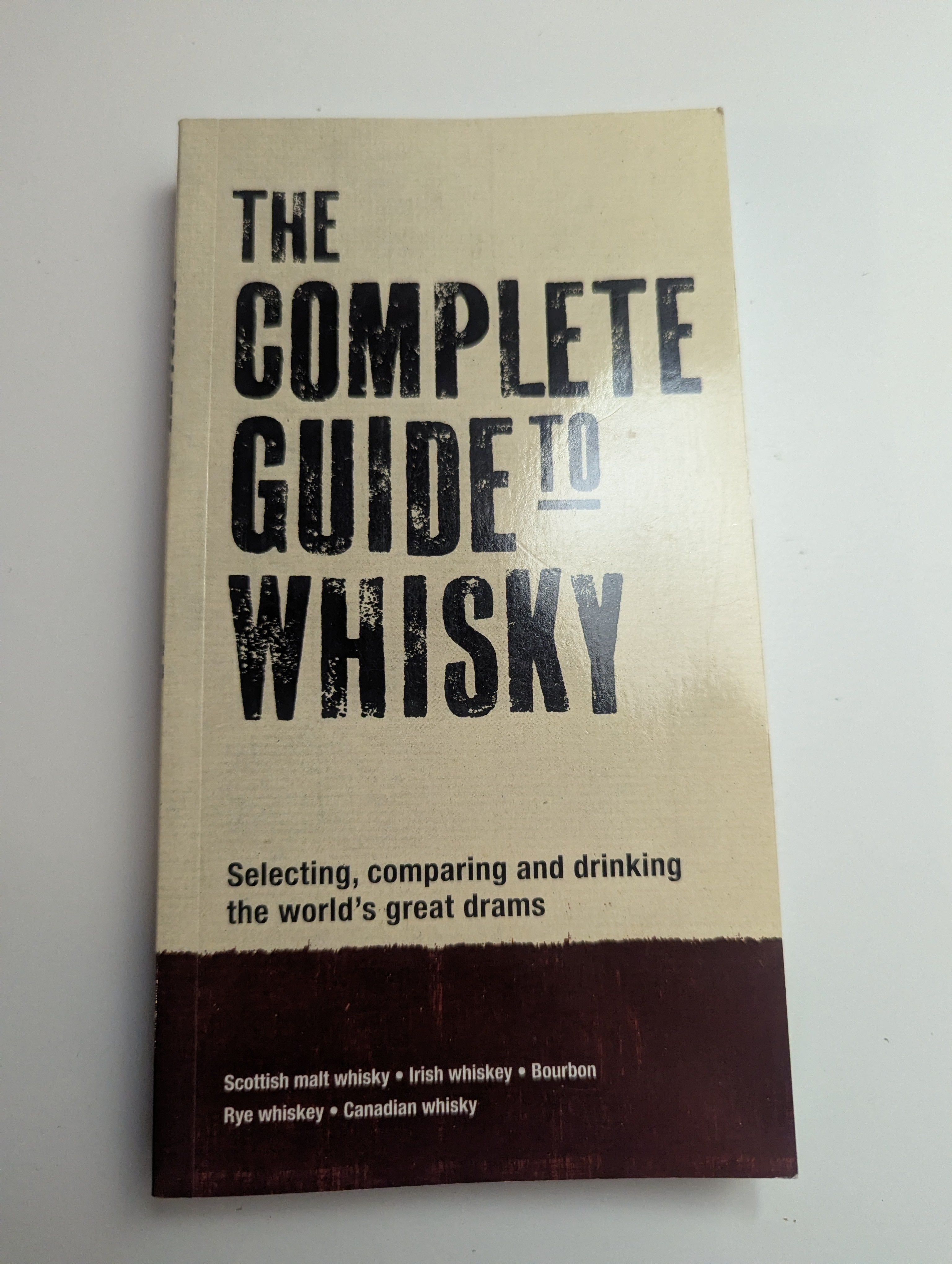 The Complete Guide to Whisky — by Jim Murray - Lightly Used