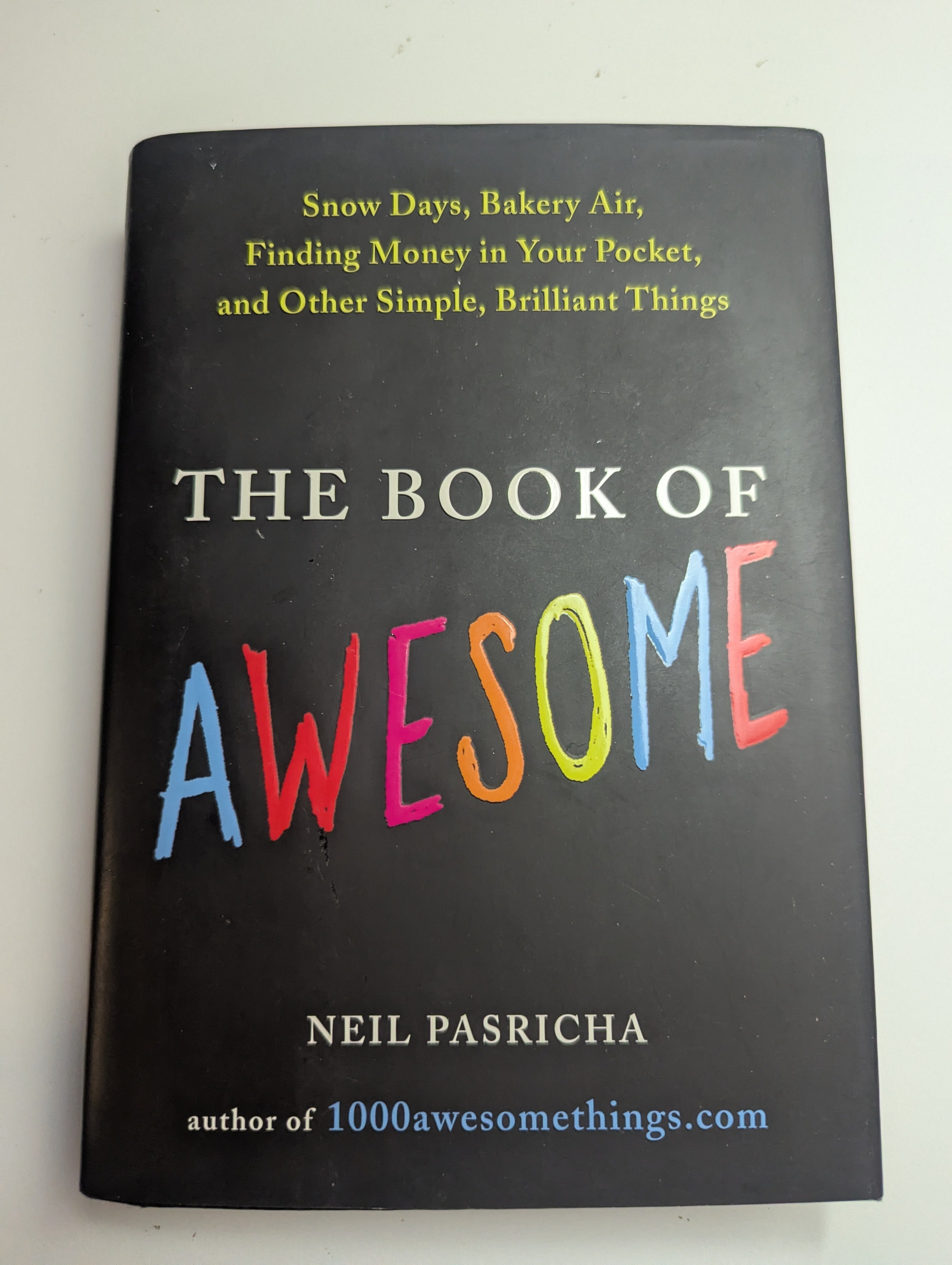 The Book of Awesome — by Neil Pasricha - Lightly Used