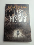 Last Message — by Shane Peacock - Lightly Used