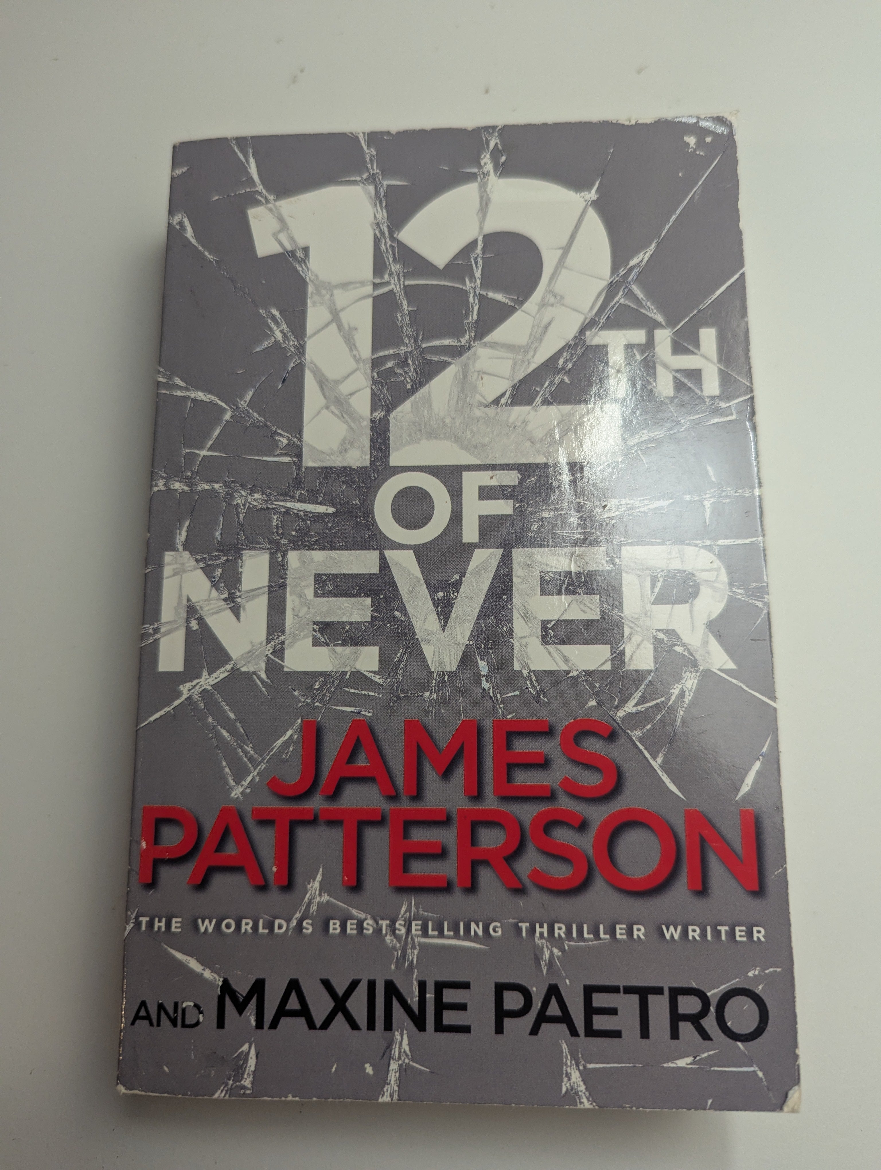 12th of Never — by James Patterson - Lightly Used
