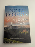 From Dusk Till Dawn — by Nora Roberts - Lightly Used