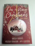 On the Way to Christmas — by Sheila Roberts - Lightly Used
