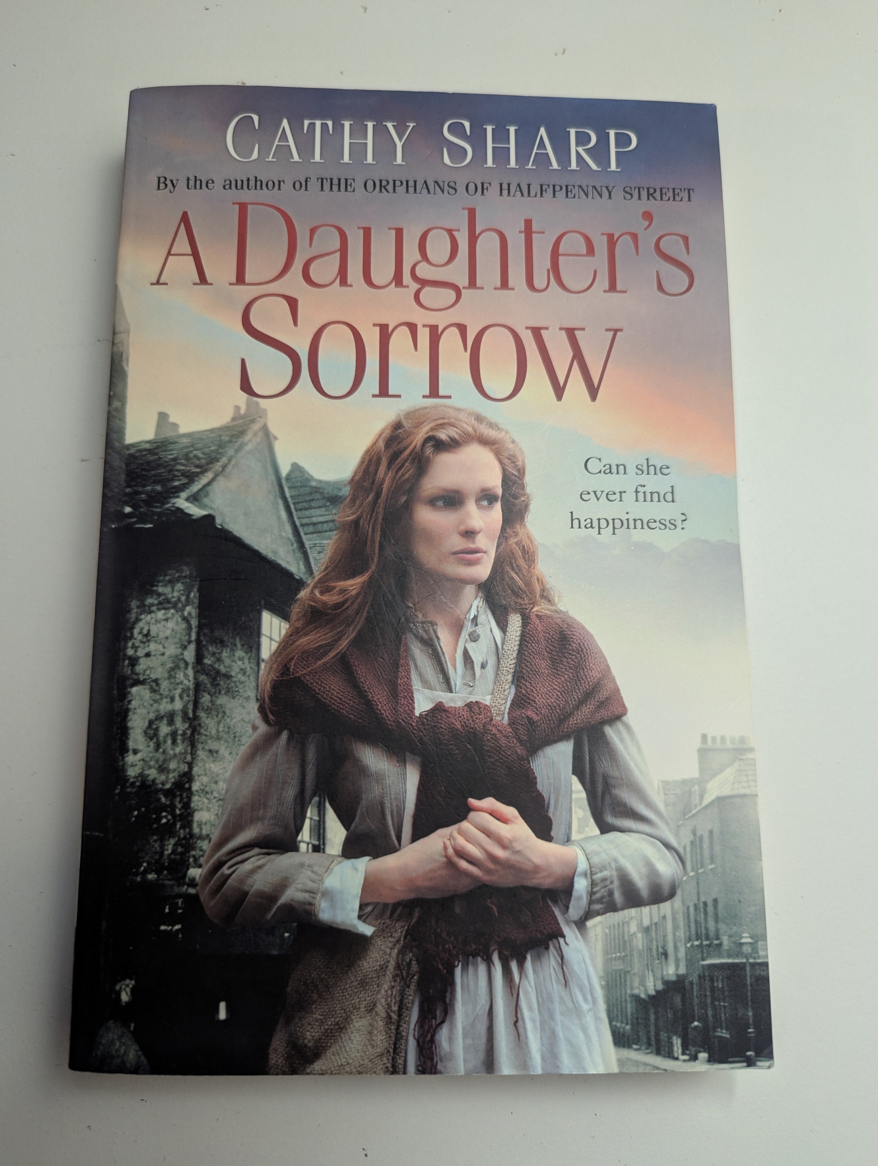 A Daughter’s Sorrow — by Cathy Sharp - Lightly Used