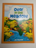 Over in the Meadow — by Jan Thornhill - Lightly Used