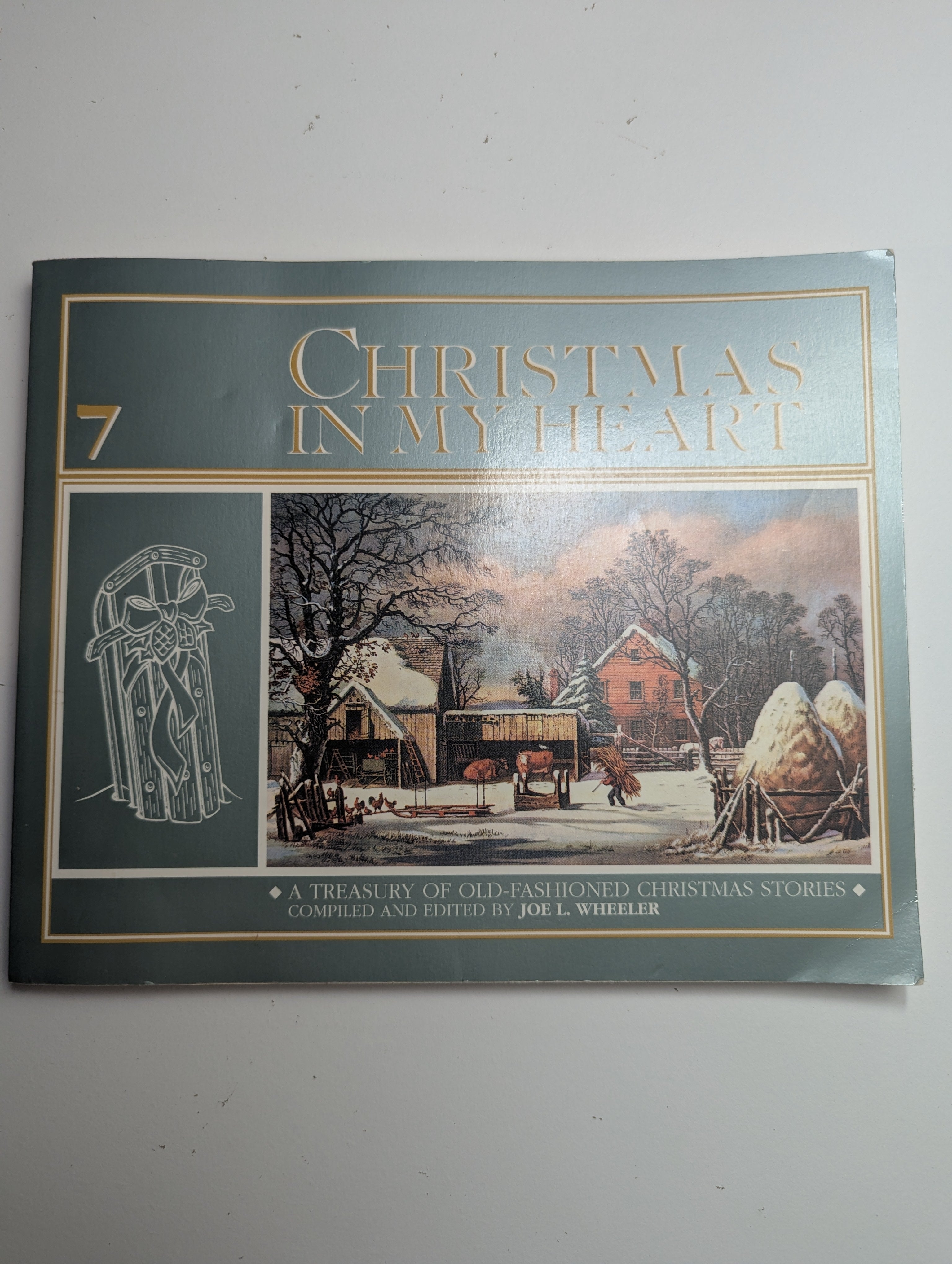 Christmas in My Heart: Book 7 — by Joe L. Wheeler - Lightly Used