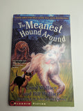 The Meanest Hound Around — by Carol Wallace & Bill Wallace - Lightly Used