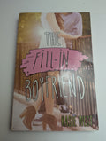 The Fill‑In Boyfriend — by Kasie West - Lightly Used