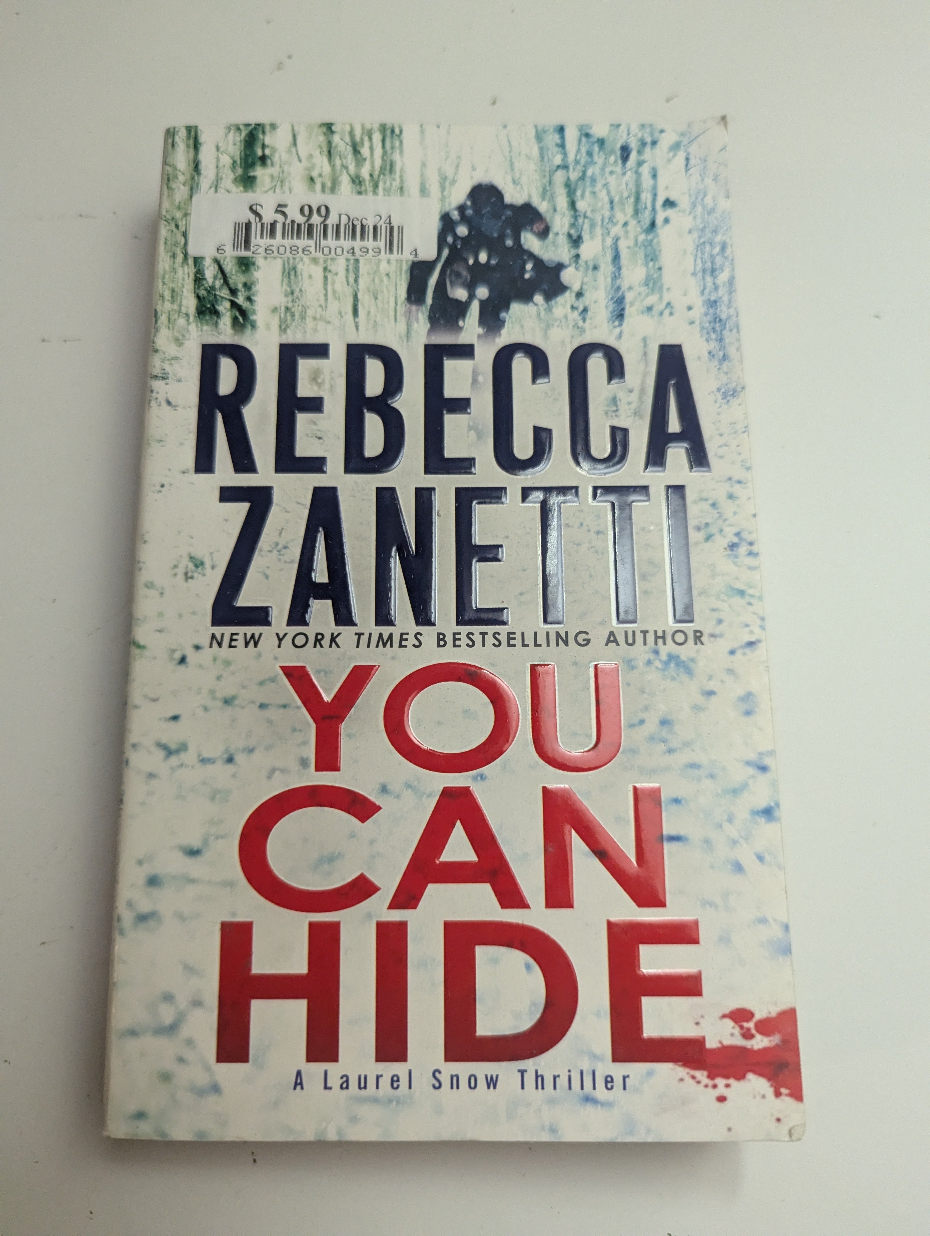 You Can Hide — by Rebecca Zanetti - Lightly Used