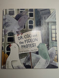 Dr. Coo and the Pigeon Protest — by Sarah Hampson - Lightly Used