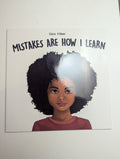 Mistakes Are How I Learn — by Kiara Wilson - Lightly Used